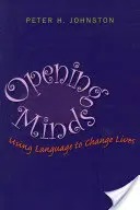 Ouvrir les esprits : Utiliser le langage pour changer la vie - Opening Minds: Using Language to Change Lives