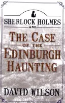 Sherlock Holmes et l'affaire de la hantise d'Édimbourg - Sherlock Holmes and the Case of the Edinburgh Haunting