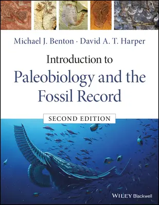 Introduction à la paléobiologie et aux archives fossiles - Introduction to Paleobiology and the Fossil Record