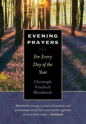 Prières du soir : Pour chaque jour de l'année - Evening Prayers: For Every Day of the Year