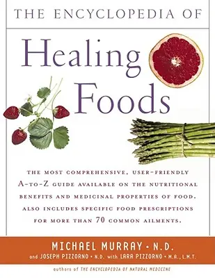 Encyclopédie des aliments de guérison - Encyclopedia of Healing Foods