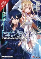 Sword Art Online 18 (Light Novel) : Alicization Lasting - Sword Art Online 18 (Light Novel): Alicization Lasting