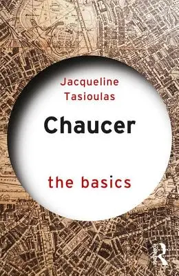 Chaucer : L'essentiel - Chaucer: The Basics