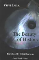 La beauté de l'histoire - The Beauty of History