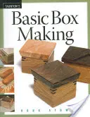 Les bases de la fabrication de boîtes - Basic Box Making