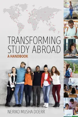 Transformer les études à l'étranger : Un manuel - Transforming Study Abroad: A Handbook