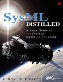 SysML distillé : Un bref guide du langage de modélisation des systèmes - SysML Distilled: A Brief Guide to the Systems Modeling Language