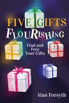 Cinq cadeaux qui fleurissent - Five Gifts Flourishing