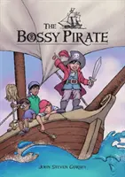 Le pirate autoritaire - The Bossy Pirate