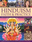 Foi et pratique de l'hindouisme : Les quatre voies : Déités ; Lieux sacrés ; L'hindouisme aujourd'hui - Hinduism Faith & Practice: The Four Paths: Deities; Sacred Places; Hinduism Today