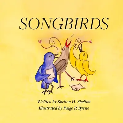 Les oiseaux chanteurs - Songbirds