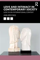 Amour et intimité dans la société contemporaine : L'amour dans un contexte international - Love and Intimacy in Contemporary Society: Love in an International Context