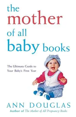 La mère de tous les livres pour bébés - The Mother of All Baby Books