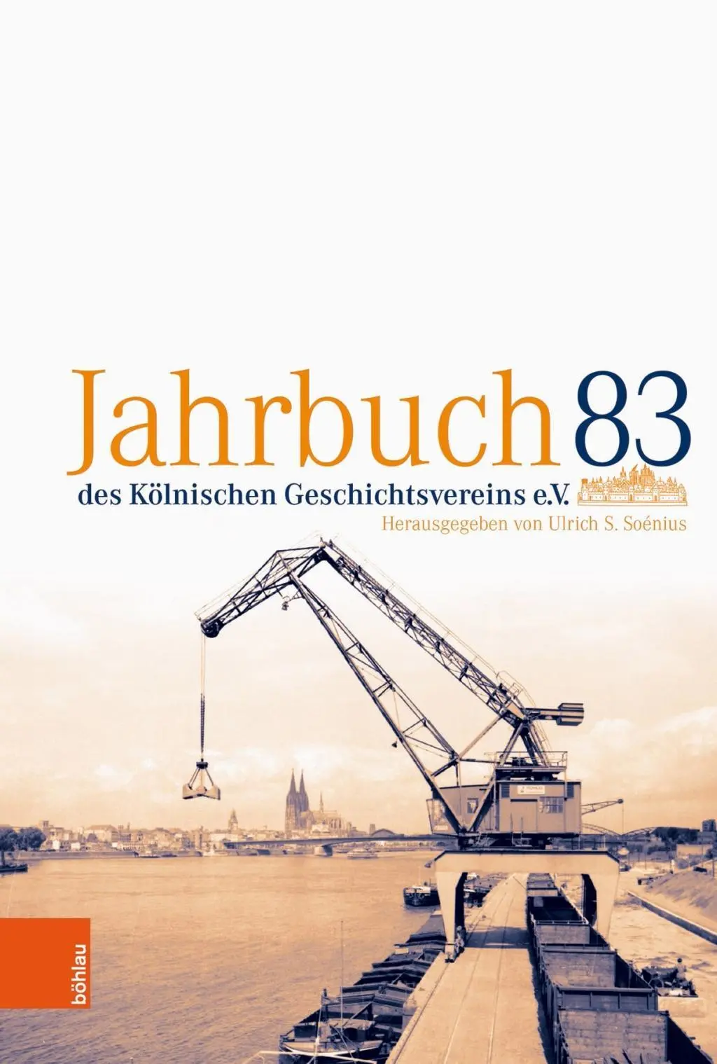 Jahrbuch Des Kolnischen Geschichtsvereins E.V., Band 83