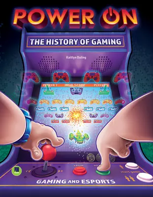 Sous tension : l'histoire des jeux - Power On: The History of Gaming