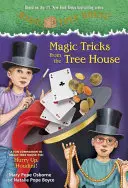 Les tours de magie de la Maison de l'arbre : Un compagnon amusant de la Maison de l'arbre magique Mission Merlin n°22 : Dépêche-toi, Houdini ! - Magic Tricks from the Tree House: A Fun Companion to Magic Tree House Merlin Mission #22: Hurry Up, Houdini!