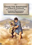 David le berger : Un homme de courage - David the Shepherd: A Man of Courage