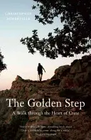 Le pas d'or : Une marche au cœur de la Crète - The Golden Step: A Walk Through the Heart of Crete