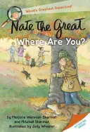 Nate le Grand, où es-tu ? - Nate the Great, Where Are You?