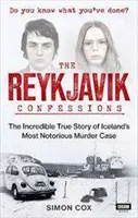 Reykjavik Confessions - L'incroyable histoire vraie du meurtre le plus célèbre d'Islande - Reykjavik Confessions - The Incredible True Story of Iceland's Most Notorious Murder Case