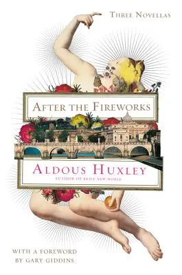 Après les feux d'artifice : Trois nouvelles - After the Fireworks: Three Novellas