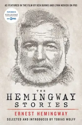 Les histoires d'Hemingway : Le film de Ken Burns et Lynn Novick sur PBS - The Hemingway Stories: As Featured in the Film by Ken Burns and Lynn Novick on PBS