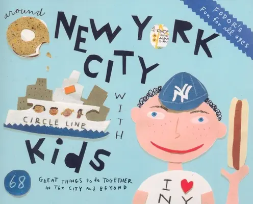 Fodor's Around New York City with Kids (en anglais) - Fodor's Around New York City with Kids