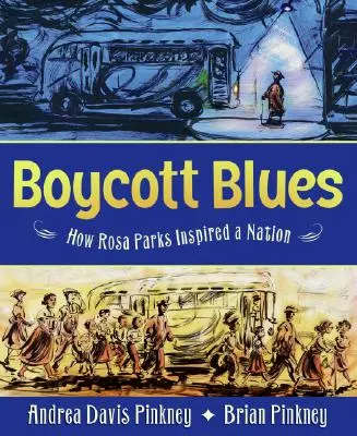 Boycott Blues : Comment Rosa Parks a inspiré une nation - Boycott Blues: How Rosa Parks Inspired a Nation