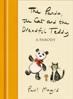 Le Panda, le Chat et le terrible Teddy - The Panda, the Cat and the Dreadful Teddy