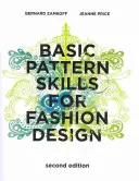 Compétences de base en matière de patrons pour le dessin de mode - Basic Pattern Skills for Fashion Design