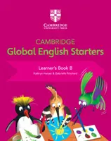 Cambridge Global English Starters Learner's Book B (Livre d'initiation à l'anglais de Cambridge) - Cambridge Global English Starters Learner's Book B