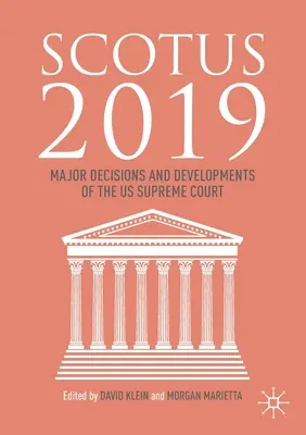 Scotus 2019 : Décisions et développements majeurs de la Cour suprême des États-Unis - Scotus 2019: Major Decisions and Developments of the Us Supreme Court