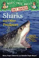 Requins et autres prédateurs : Mission Merlin n°25 : L'ombre du requin - Sharks and Other Predators: A Nonfiction Companion to Magic Tree House Merlin Mission #25: Shadow of the Shark