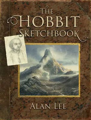 Le carnet de croquis du Hobbit - The Hobbit Sketchbook