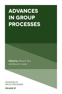 Progrès dans les processus de groupe - Advances in Group Processes
