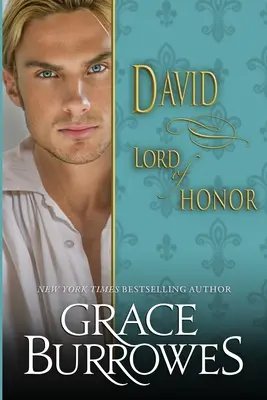 David : Seigneur de l'honneur - David: Lord of Honor