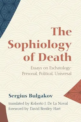 La sophiologie de la mort - The Sophiology of Death