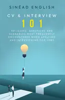 CV et entretien 101 : comment postuler et passer un entretien d'embauche - CV & Interview 101: How to Apply and Interview for Jobs