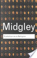 L'évolution en tant que religion : Espoirs et craintes étranges - Evolution as a Religion: Strange Hopes and Stranger Fears