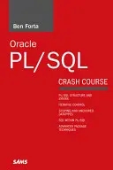 Oracle Pl/SQL en 10 minutes, Sams Teach Yourself - Oracle Pl/SQL in 10 Minutes, Sams Teach Yourself