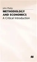 Méthodologie et économie : Une introduction critique - Methodology and Economics: A Critical Introduction