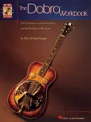 The Dobro Workbook (en anglais) - The Dobro Workbook