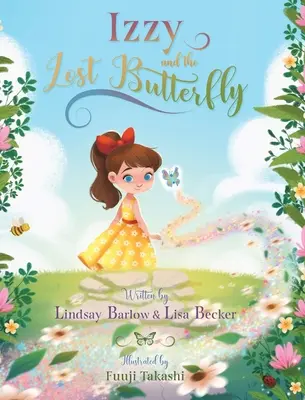 Izzy et le papillon perdu - Izzy and the Lost Butterfly