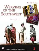 Tissage du sud-ouest : Du musée d'anthropologie Maxwell - Weaving of the Southwest: From the Maxwell Museum of Anthropology