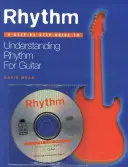 Rythme - Un guide pas à pas pour comprendre le rythme de la guitare. - Rhythm - A Step by Step Guide to Understand Rhythm for Git.