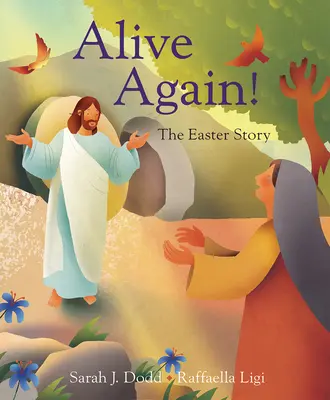 L'histoire de Pâques - Alive Again! the Easter Story