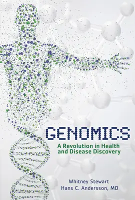 La génomique : Une révolution dans la découverte de la santé et des maladies - Genomics: A Revolution in Health and Disease Discovery