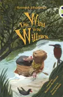 Bug Club Independent Fiction Year 5 Blue Le vent dans les saules de Kenneth Grahame - Bug Club Independent Fiction Year 5 Blue Kenneth Grahame's The Wind in the Willows