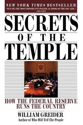 Secrets du Temple : Comment la Réserve fédérale dirige le pays - Secrets of the Temple: How the Federal Reserve Runs the Country