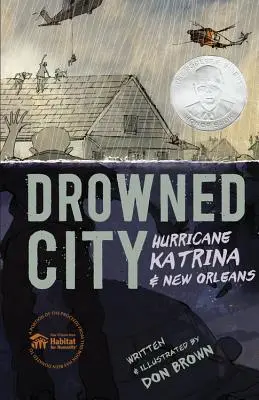 La ville noyée : L'ouragan Katrina et la Nouvelle-Orléans - Drowned City: Hurricane Katrina and New Orleans